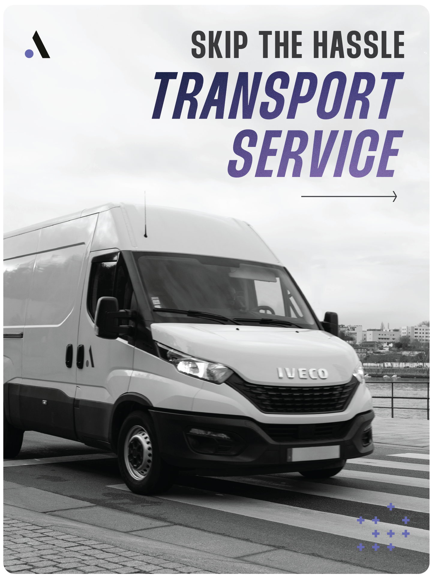 Skip the hassle with Bruma transport service.